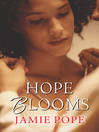 Cover image for Hope Blooms